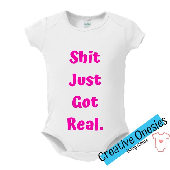 Shit just got real baby onesie - Picture 1 of 1